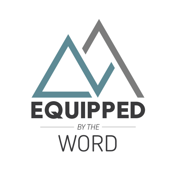 Equipped By The Word